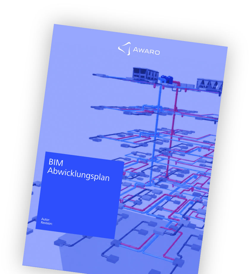awaro_projektraum_use_case_bim_modellliefermanagement_bim_abwicklungsplan_bap2 Stärken AWARO BIM Modellliefermanagement CDE-Anwendungsfall aus der BIM-Praxis